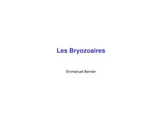 les bryozoaires