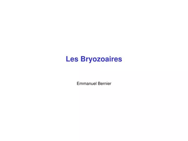 les bryozoaires