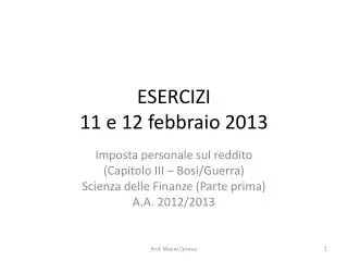 esercizi 11 e 12 febbraio 2013