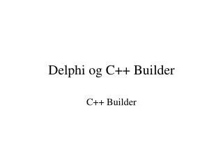 Delphi og C++ Builder