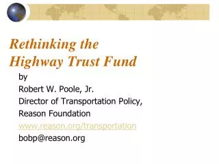 Rethinking the Highway Trust Fund