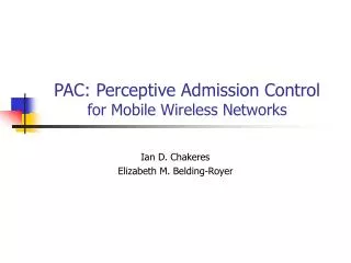 PAC: Perceptive Admission Control for Mobile Wireless Networks