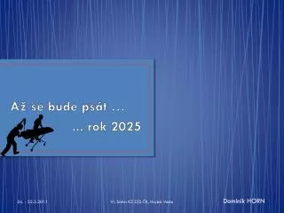 a se bude ps t