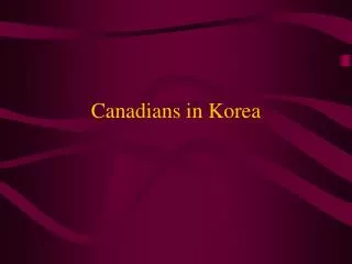 Canadians in Korea