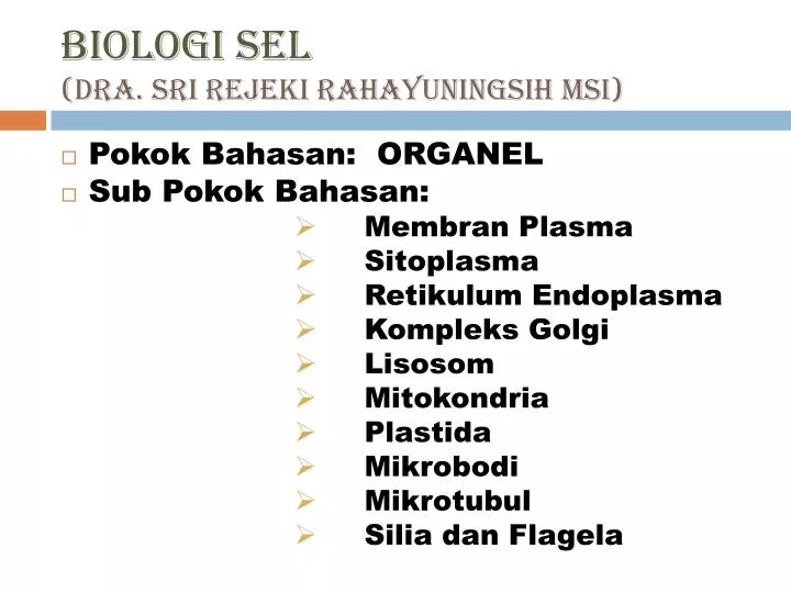 biologi sel dra sri rejeki rahayuningsih msi