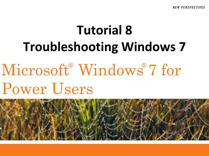 tutorial 8 troubleshooting windows 7