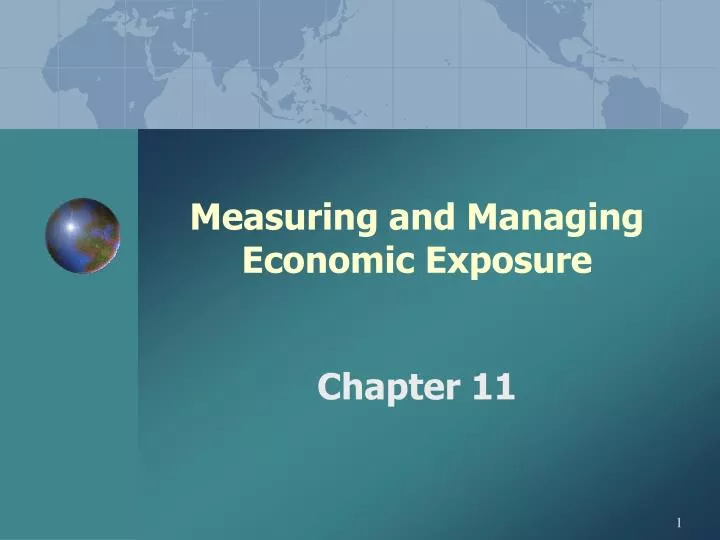 measuring and managing economic exposure