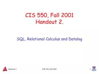 CIS 550, Fall 2001 Handout 2.