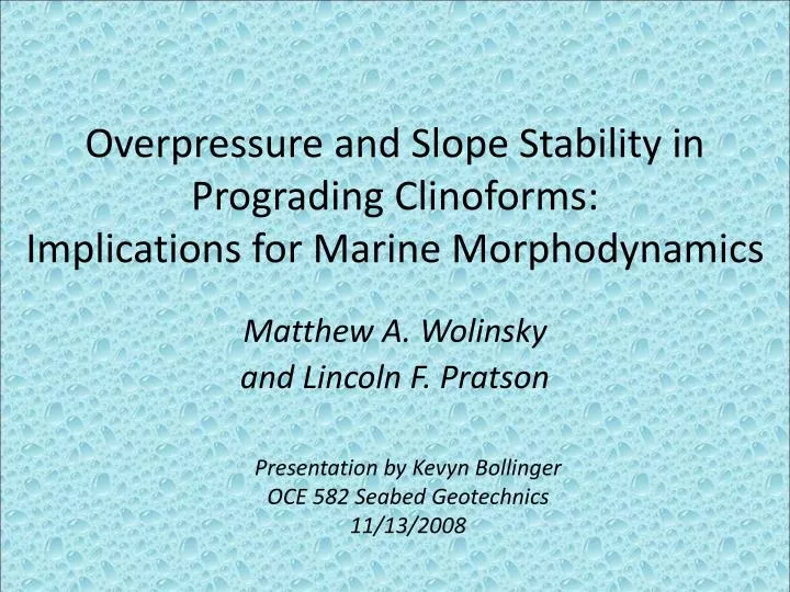 overpressure and slope stability in prograding clinoforms implications for marine morphodynamics