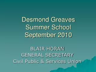 Desmond Greaves Summer School September 2010
