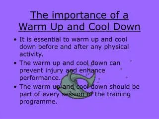 The importance of a Warm Up and Cool Down