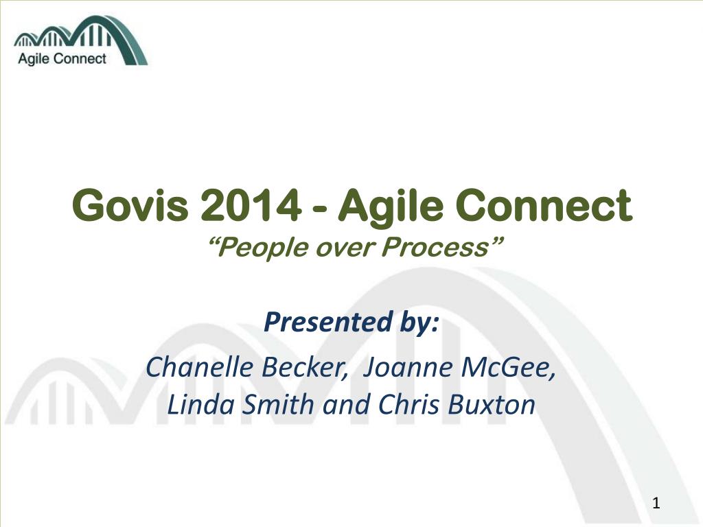 PPT - Govis 2014 - Agile Connect “People over Process” PowerPoint ...