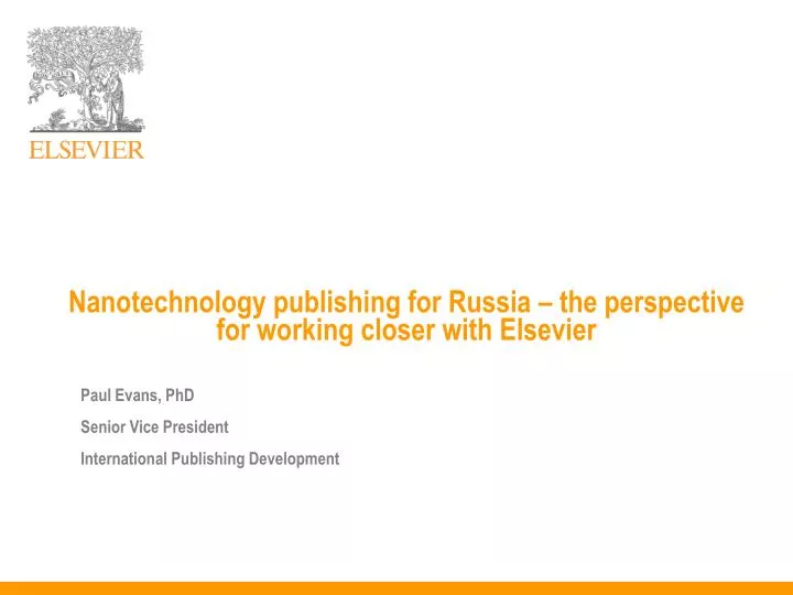 nanotechnology publishing for russia the perspective for working closer with elsevier