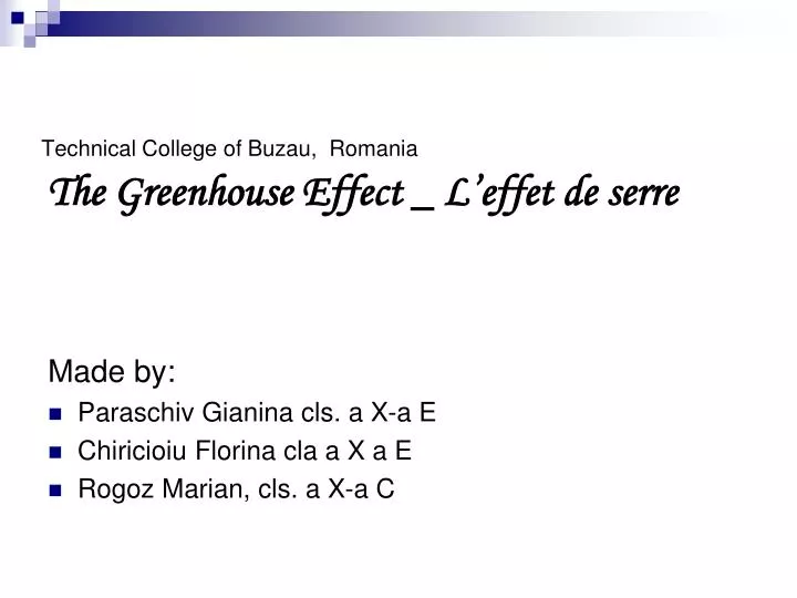 technical college of buzau romania the greenhouse effect l effet de serre