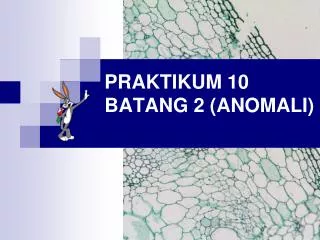 praktikum 10 batang 2 anomali