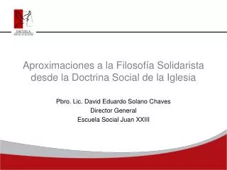 aproximaciones a la filosof a solidarista desde la doctrina social de la iglesia