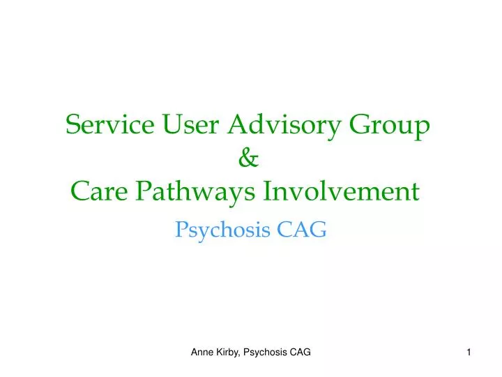 service user advisory group care pathways involvement