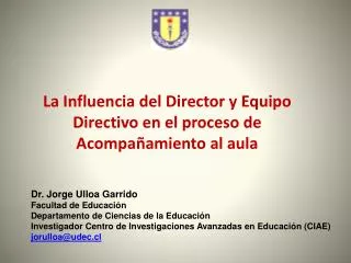 la influencia del director y equipo directivo en el proceso de acompa amiento al aula