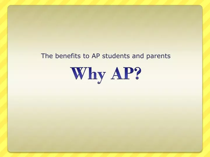 the benefits to ap students and parents