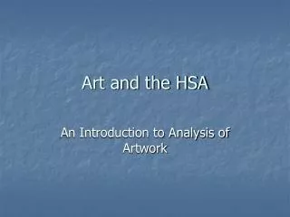 Art and the HSA