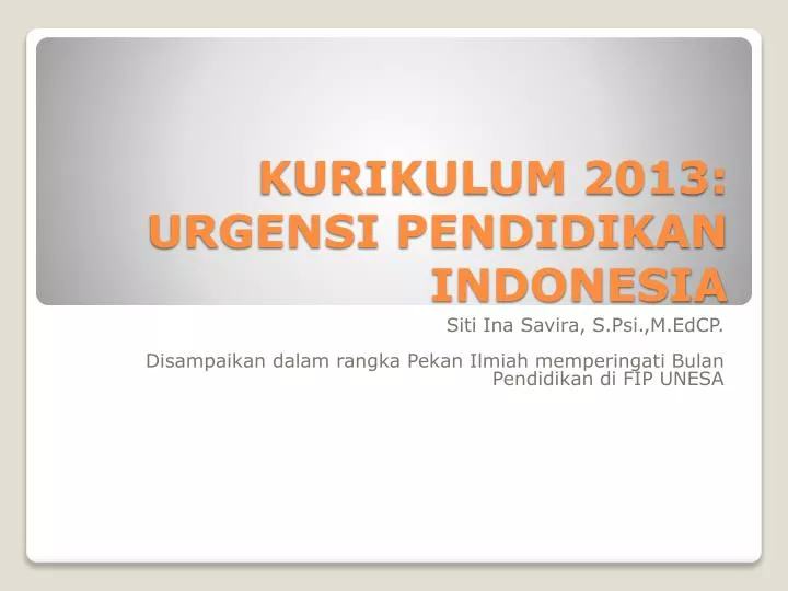 kurikulum 2013 urgensi pendidikan indonesia