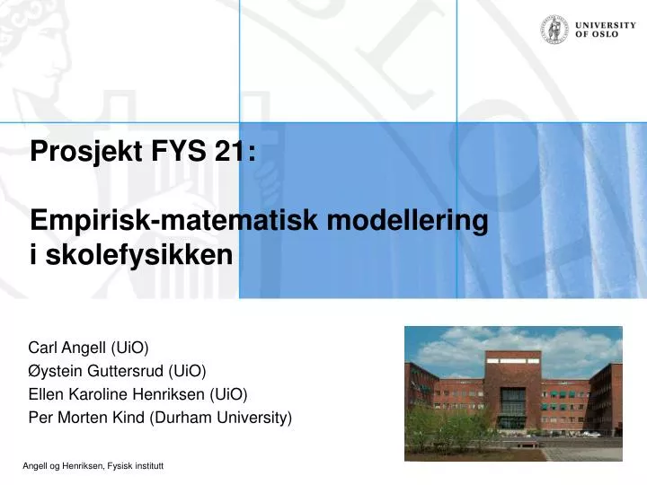 prosjekt fys 21 empirisk matematisk modellering i skolefysikken