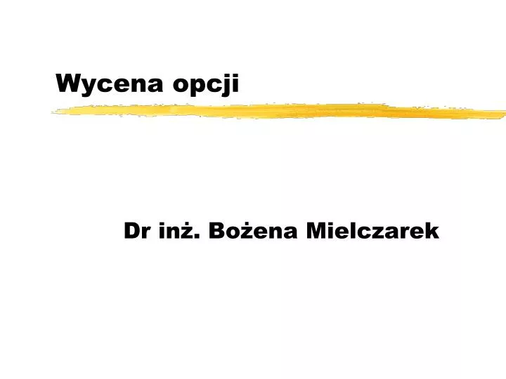 wycena opcji