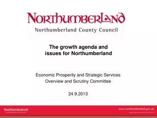 The growth agenda and issues for Northumberland