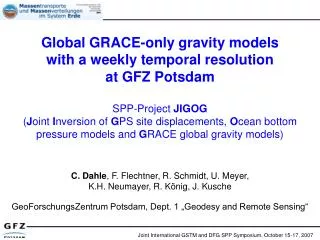 Global GRACE-only gravity models with a weekly temporal resolution at GFZ Potsdam