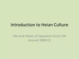 Introduction to Heian Culture
