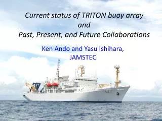 Current status of TRITON buoy array and Past, Present, and Future Collaborations