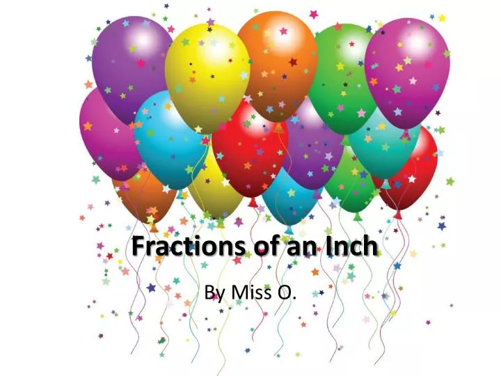 fractions of an inch