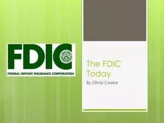 The FDIC Today