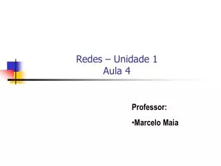 redes unidade 1 aula 4