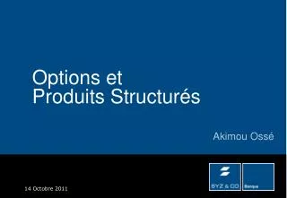 options et produits structur s