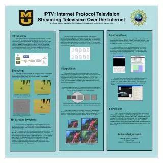 IPTV: Internet Protocol Television Streaming Television Over the Internet
