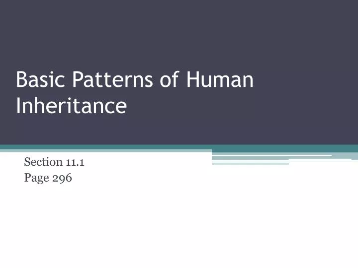 basic patterns of human inheritance