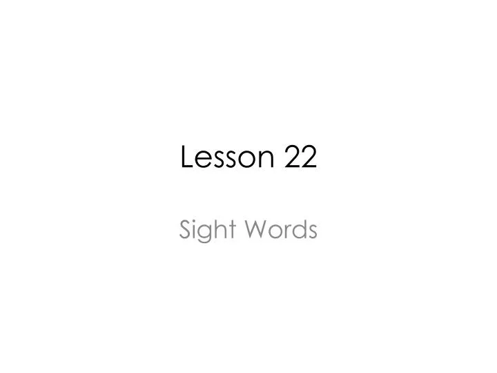 lesson 22