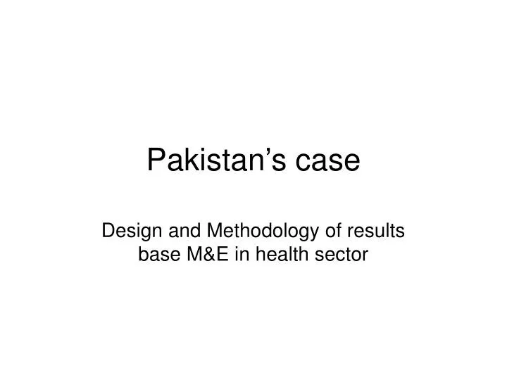 pakistan s case