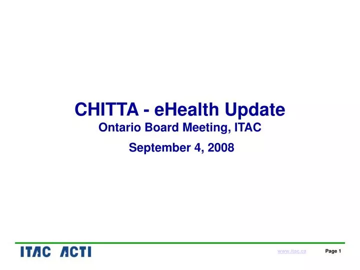 chitta ehealth update ontario board meeting itac september 4 2008