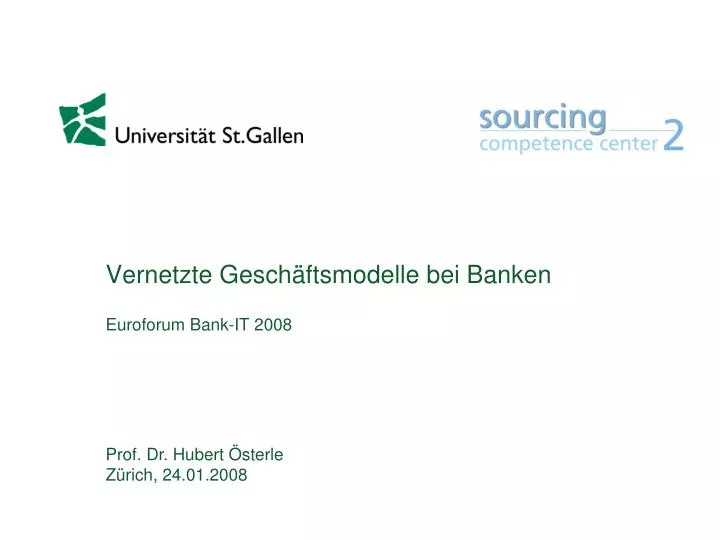 vernetzte gesch ftsmodelle bei banken euroforum bank it 2008
