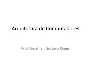 arquitetura de computadores