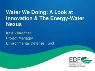 Water We Doing: A Look at Innovation &amp; The Energy-Water Nexus