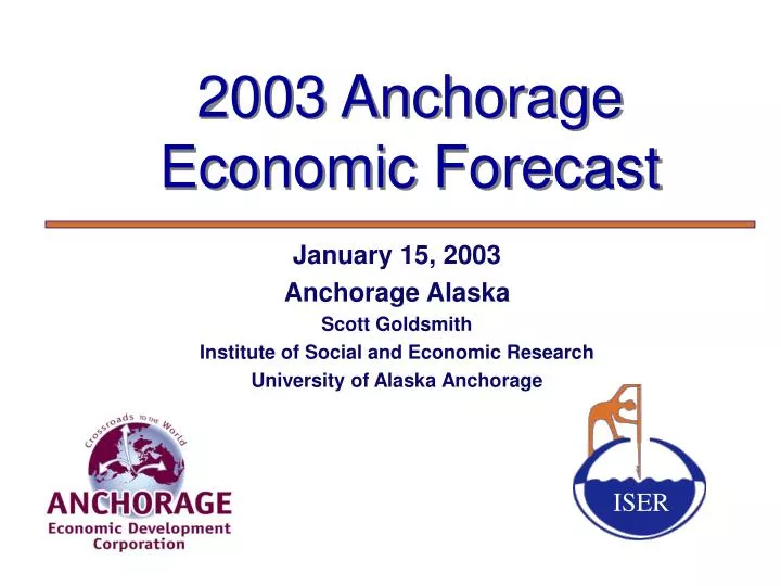 2003 anchorage economic forecast