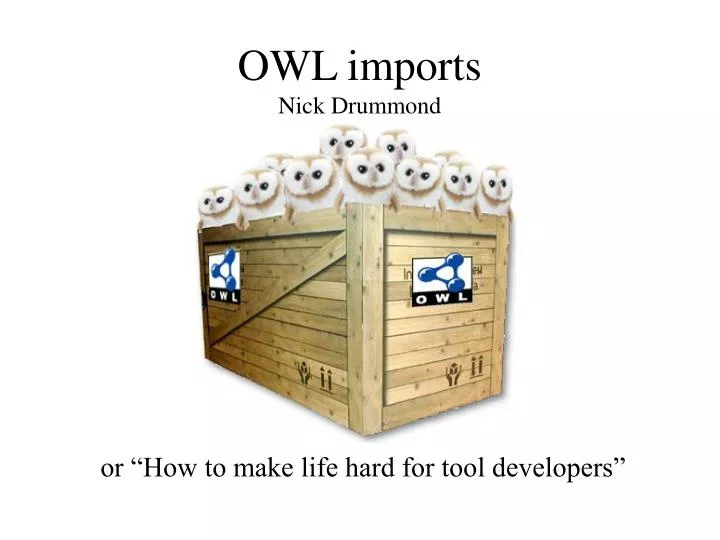 owl imports nick drummond