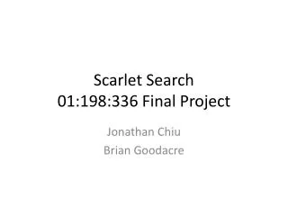 Scarlet Search 01:198:336 Final Project
