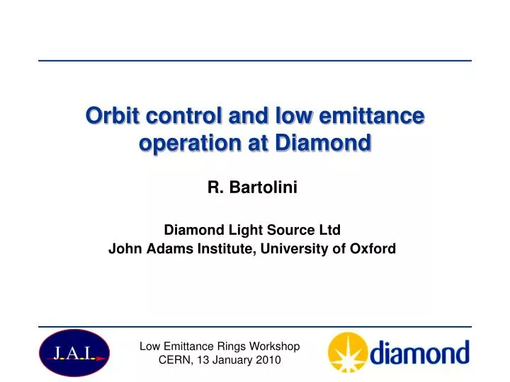 orbit control and low emittance operation at diamond