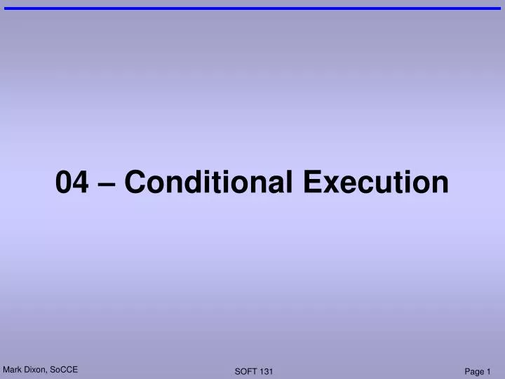 04 conditional execution