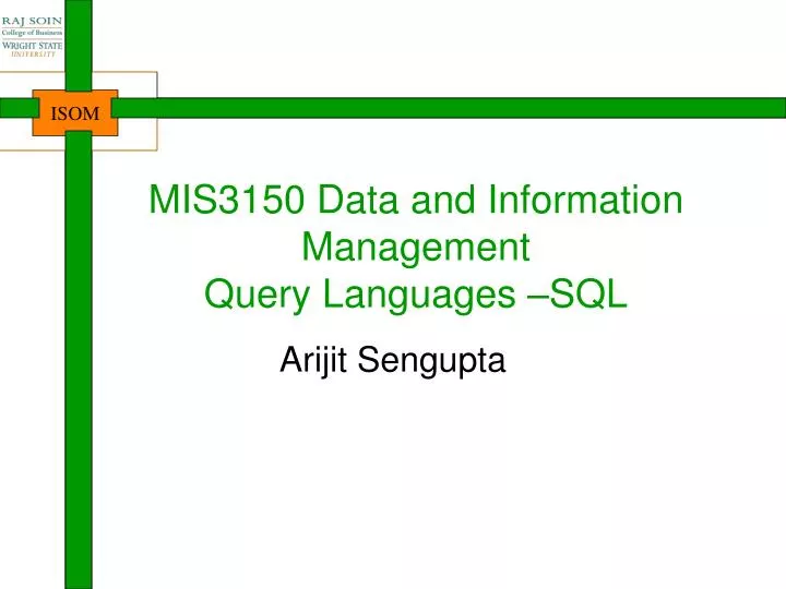 mis3150 data and information management query languages sql