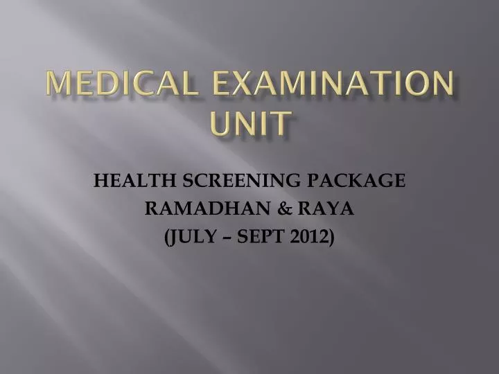 medical examination unit